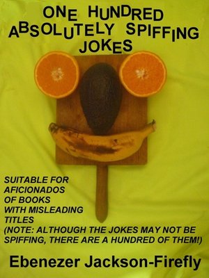 cover image of One Hundred Absolutely Spiffing Jokes